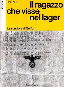 Il ragazzo che visse nel lager. Le stagioni di Sulfur @ Saletta incontri dell'Ufficio Attività Culturali