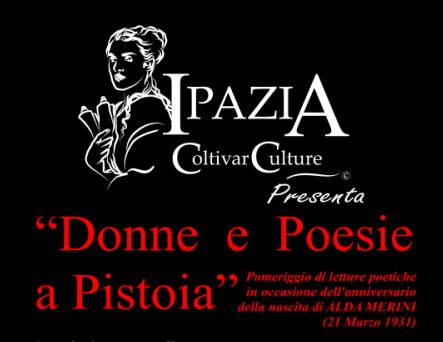 Donne e poesia a Pistoia. Ricordando Alda merini @ Saletta dell'Ufficio Attività Culturali