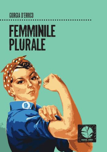 Femminile Plurale - Presentazione libro @ Libreria Lo Spazio