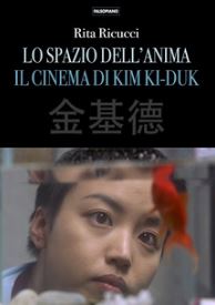 Il cinema raccontato 2021 - Il cinema di Kim Ki-Duk @ Evento online