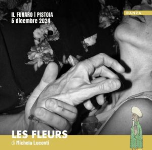 Stagione di danza | Le Fleurs @ Il Funaro